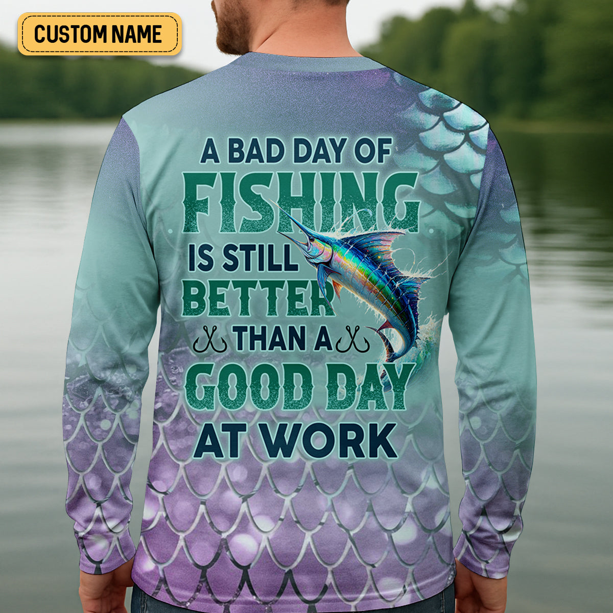 A Bad Day Of Fishing Is Still Better Than A Good Day At Work SPF Shirt, Funny Fishing Shirt, Fishing Shirts For Men
