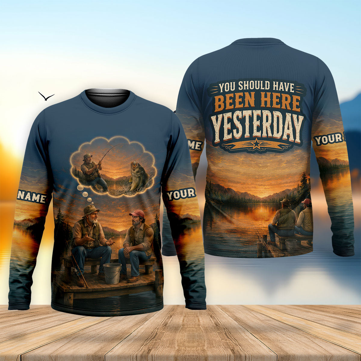 You Should Have Been Here Yesterday UPF Shirt, Fishing Shirts For Men, Angler Shirt