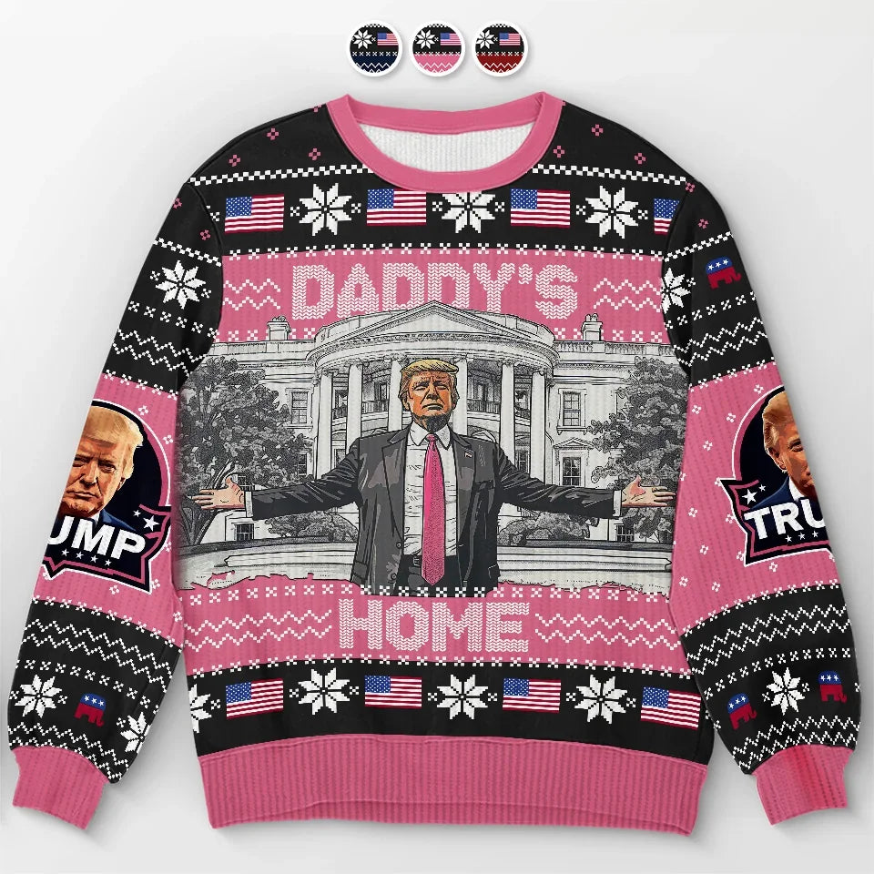Trump2024 Daddy's Home, Political Ugly Christmas Sweater, Funny Political Shirts, Christmas Gift