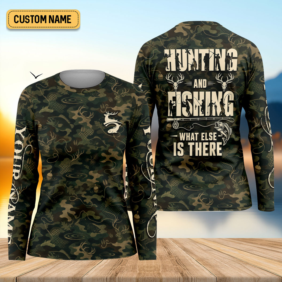 Hunting And Fishing What Else Is There UPF Shirt, Performance Fishing Shirt, Womens Fishing Shirts