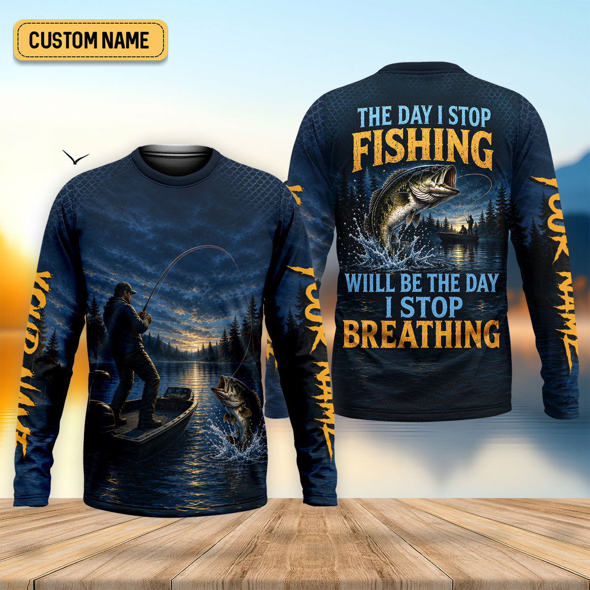 I Stop Fishing The Day I Stop Breathing UPF Shirt, Long Sleeve Fishing Shirt, Mens Fishing Shirts