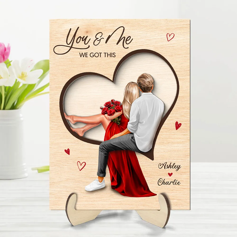 You And Me We Got This Romantic Couple Wood Sign, Couple Valentines Gifts, Anniversary Gift for Couples