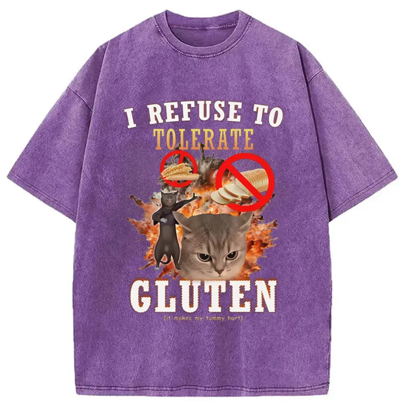 I Refuse to Tolerate Gluten T-Shirt Meme Fan Gift Shirt Unique Gift Ideas, Comfort Colors T Shirts