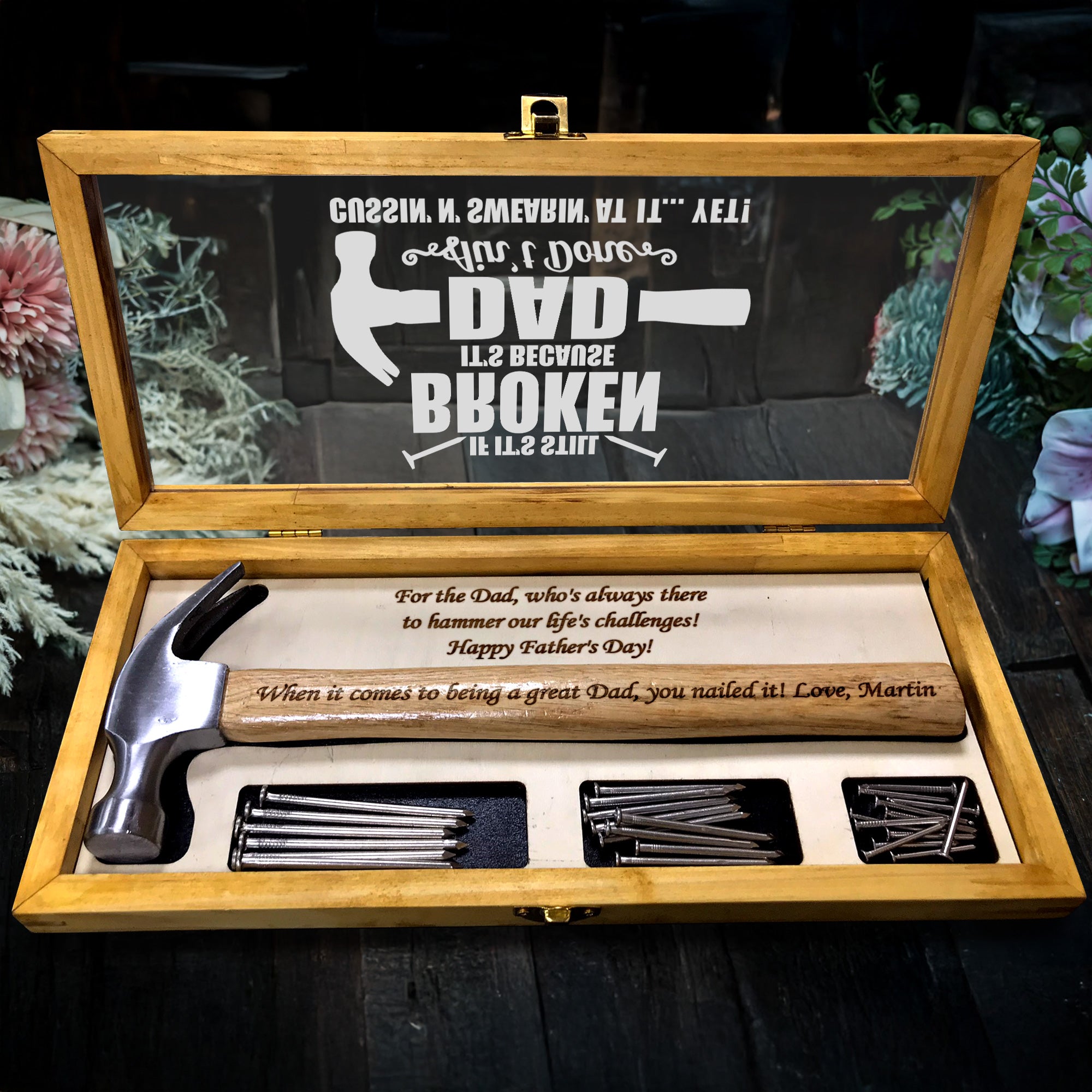 If It Still Broken It's Because Dad Ain't Done Wooden Engraved Hammer with Wood Box, Framing Hammer, Father's Day Gift