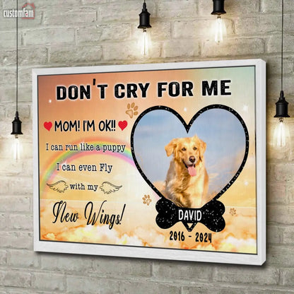 Personalized Photo Canvas, Don't Cry For Me Memorial Framed Canvas, Dog Loss Gifts, Dog Lover Gift