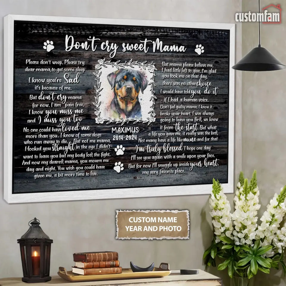 Custom Photo "Don't Cry Sweet Mama" Dog Memorial Canvas, Personalized Memorial Pet Canvas Sympathy Gift
