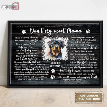 Custom Photo "Don't Cry Sweet Mama" Dog Memorial Canvas, Personalized Memorial Pet Canvas Sympathy Gift