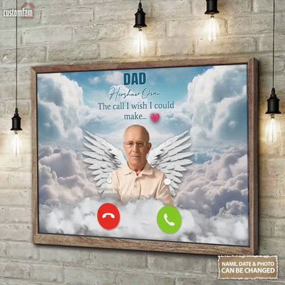 The Call I Wish I Could Make Personalized Canvas Prints, Custom Photo Memorial Framed Canvas Wall Art, Gifts For Dad, Remembrance Gifts, Loss Of Husband Gift