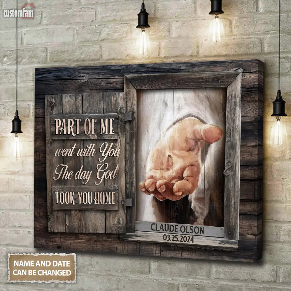 Personalized Canvas Prints, Part of me went with You The day God took you home Canvas Wall Art, Anniversary Gift
