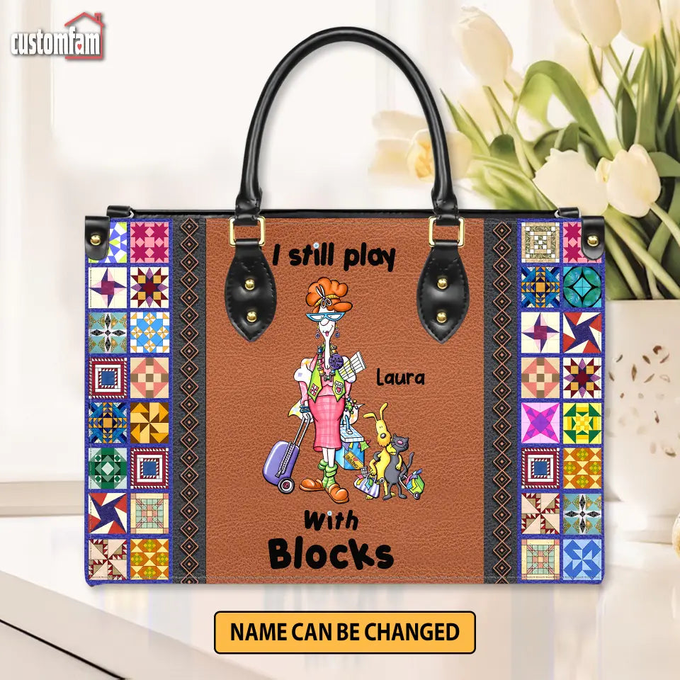 I Still Play With Blocks Personalized Leather Handbag With Wallet, Quilt Lovers Gift