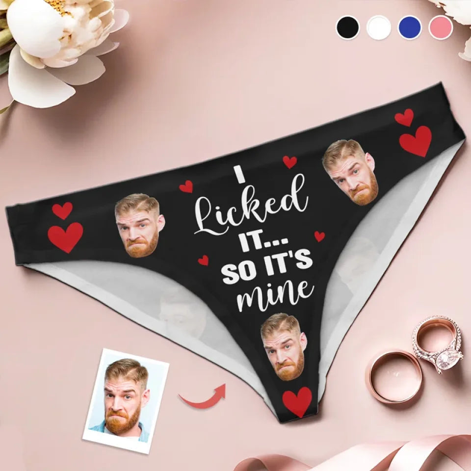 I Licked It So It's Mine Custom Photo Funny Women Briefs, Anniversary Gift For Wife