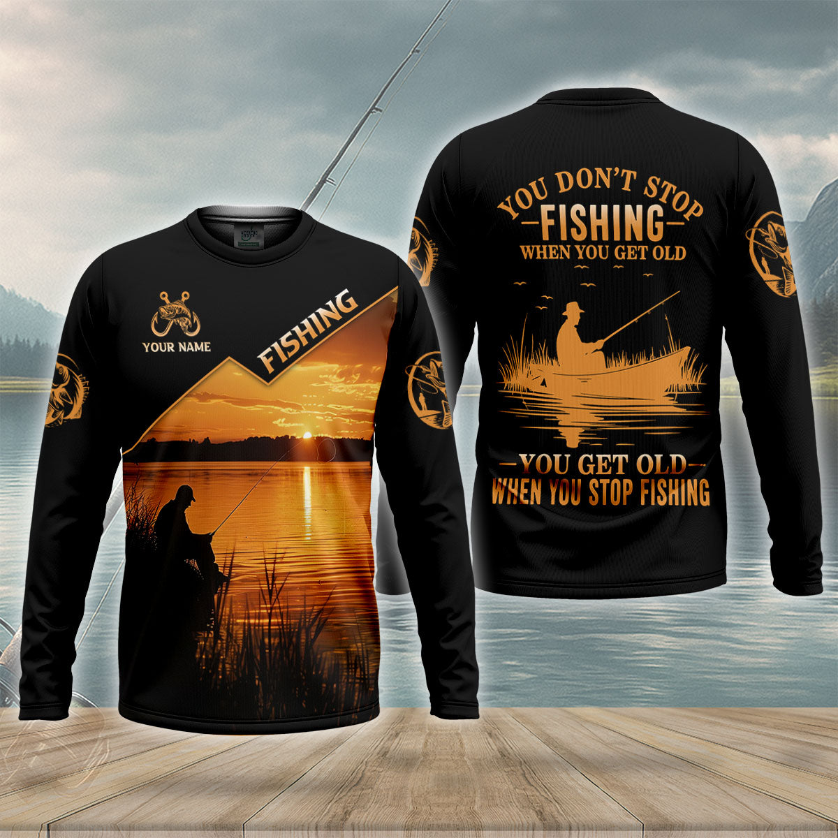 You Don't Stop Fishing When You Get Old Custom UPF Shirt, Mens Fishing Shirt, Fish Shirt