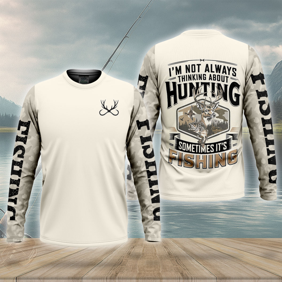 Im Not Always Thinking About Hunting Sometimes Its Fishing UPF Shirt, Fish Shirt, Mens Tee