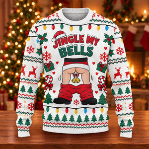 Jingle My Bells Pants Down Ugly Christmas Sweater, Funny Xmas Gift, Christmas Gifts