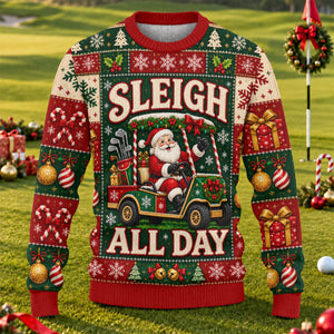 Sleigh All Day Santa Ugly Christmas Sweater, Christmas Gifts, Funny Christmas Outfit
