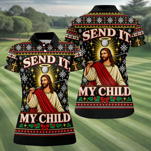 Send It My Child Jesus Christmas Golf Shirt, Ladies Golf Apparel, Womens Golf Apparel