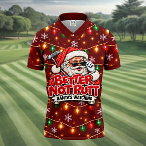Better Not Putt Santa Christmas Golf Shirt, Funny Mens Golf Shirts, Mens Golf Apparel