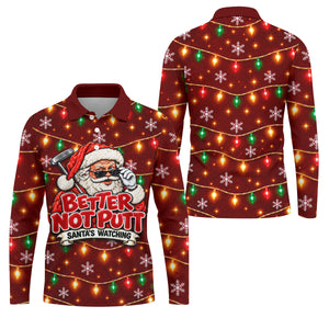 Better Not Putt Santa Christmas Golf Shirt, Funny Mens Golf Shirts, Mens Golf Apparel