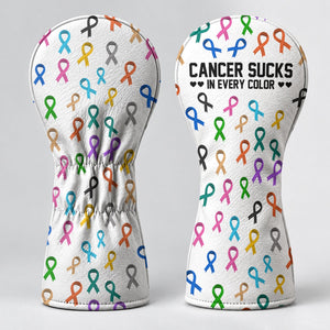 Cancer Sucks In Every Color White Golf Head Cover, Cancer Awareness Gift, Golfer Gift