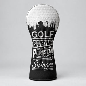 Golf Saved Me From Being A Porn Star Skull Headcover, Fun Golf Gift, Driver Headcover