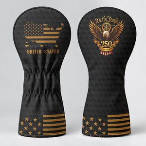 We The People 250 Years Black Gold Eagle Headcover, Patriotic Golf Gift, Driver Cover