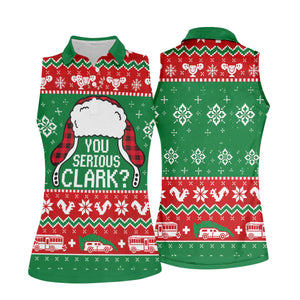 Christmas You Serious Clark Golf Shirt, Womens Golf Apparel, Womens Golf Clothing