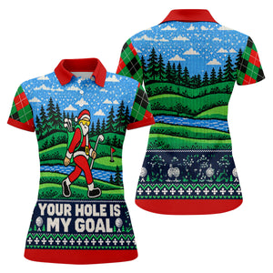 Christmas Your Hole Is My Goal Golf Shirt, Ladies Golf Shirts, Golf Shirts For Women