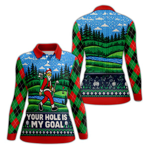 Christmas Your Hole Is My Goal Golf Shirt, Ladies Golf Shirts, Golf Shirts For Women