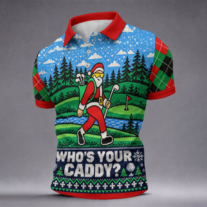 Christmas Who's Your Caddy Santa Golf Shirt, Golf Shirts For Men, Mens Golf Shirts