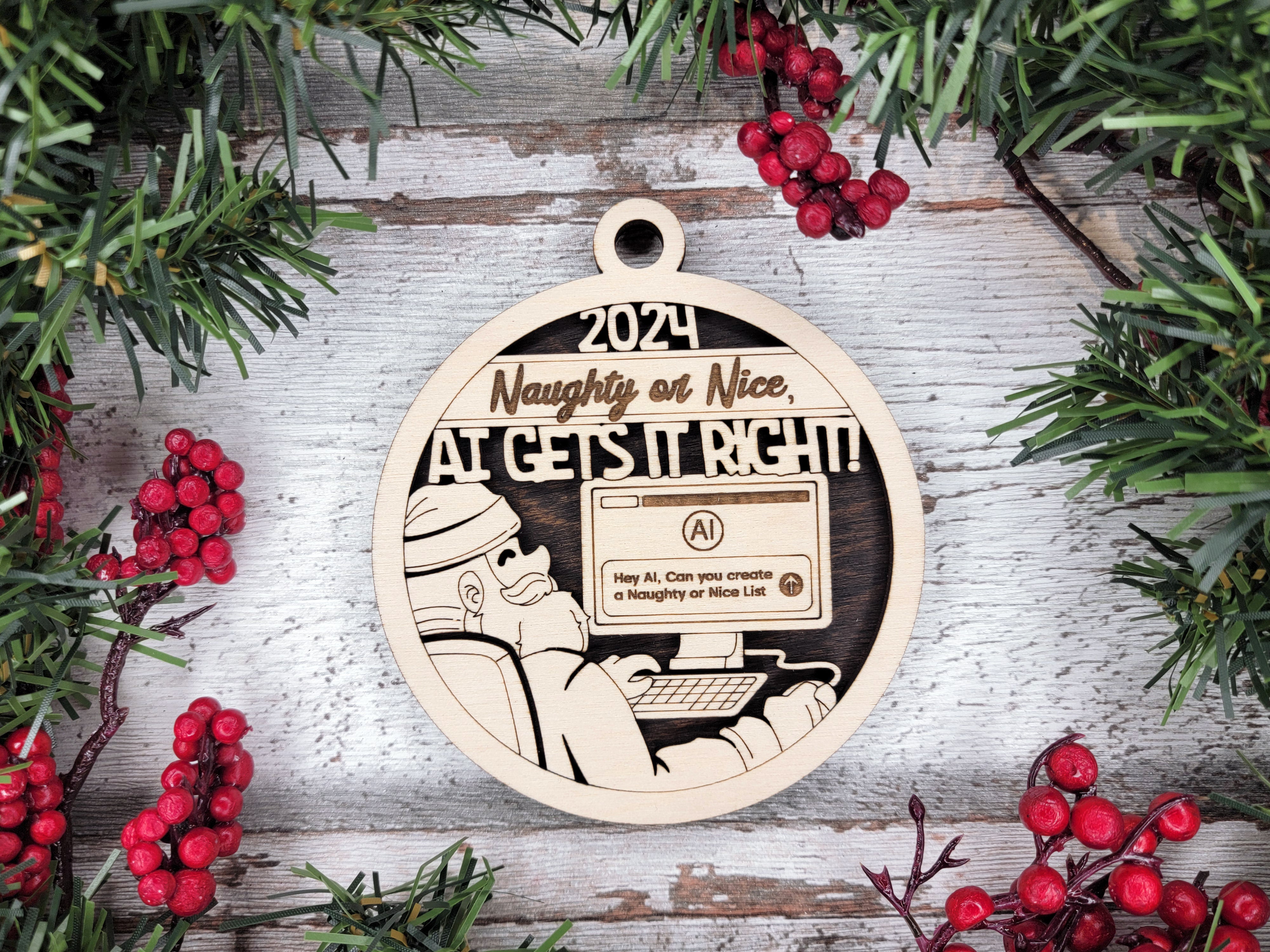 Naughty or Nice AI Gets It Right 2-Layer Wooden Ornament, Year In Review Ornament, Funny Ornament