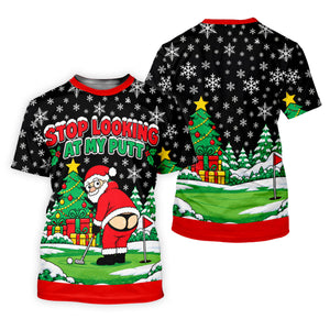 Christmas Stop Looking At My Putt Golf Shirt, Ladies Golf Shirts, Ladies Golf Apparel