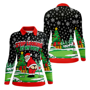 Christmas Stop Looking At My Putt Golf Shirt, Ladies Golf Shirts, Ladies Golf Apparel