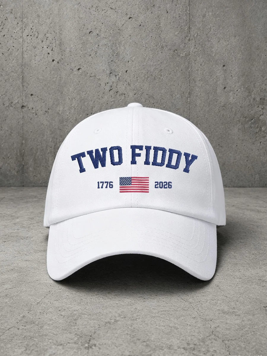Two Fiddy 1776 2026 Embroidered Baseball Cap, America 250 Shirt, Patriotic Hat