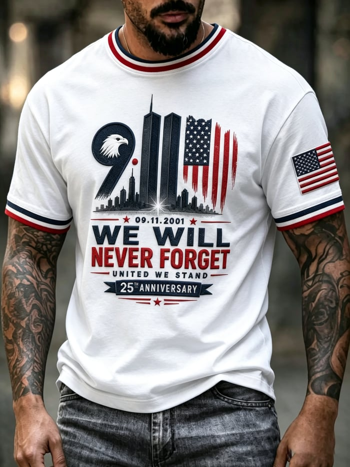 We Will Never Forget 9/11 25th Anniversary Shirt, Graphic T-Shirt For Men, Memorial Shirt