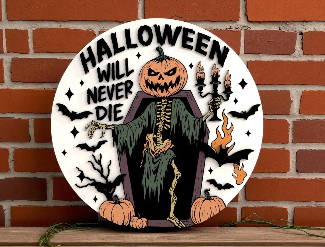 Halloween Will Never Die Skeleton Pumpkin Wood Signs Outdoor, Halloween Door Hanger, Halloween Door Decor