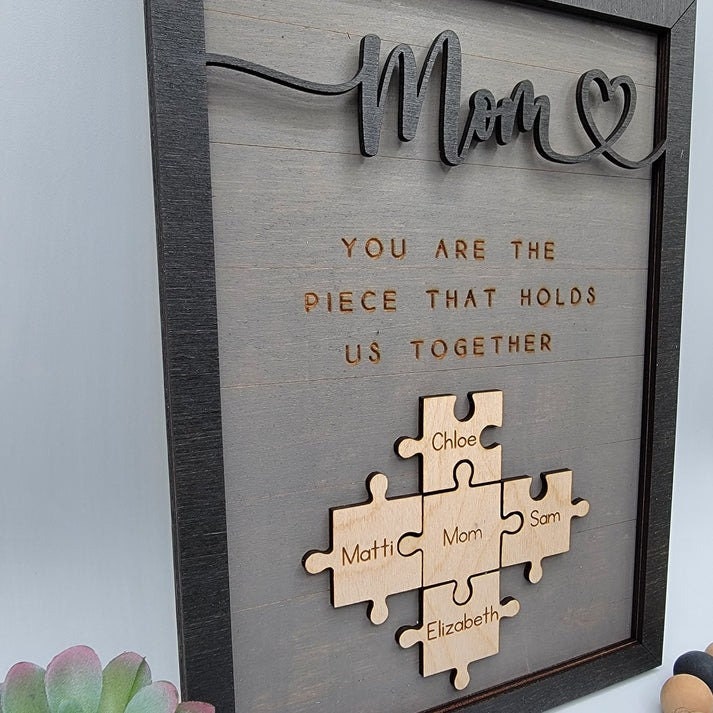 You Are the Piece that Holds Us Together Puzzle Pieces Personalized Mom Sign, Name Sign Mother Day Gift, Mom Puzzle Sign, Mother's Day Gift