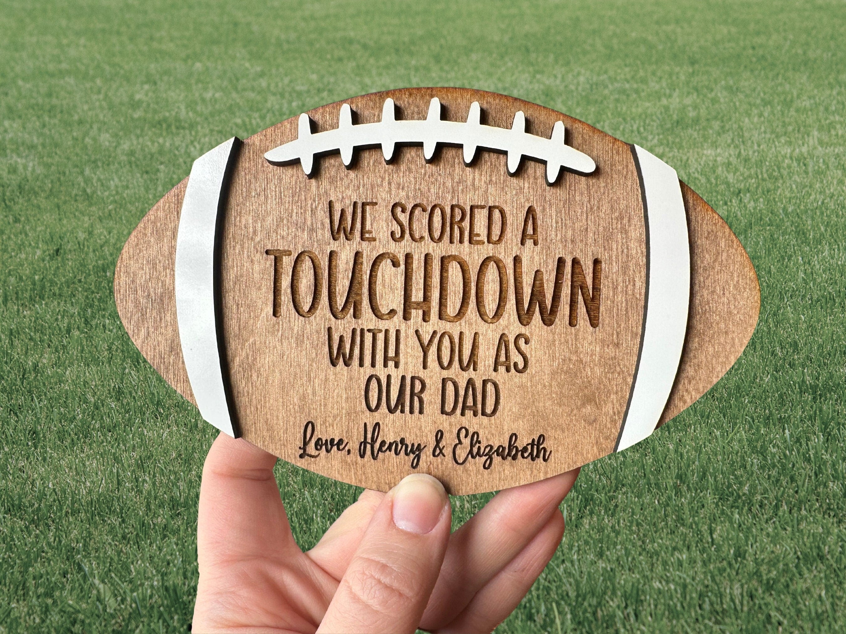 We Scored A Touchdown With You As Our Dad Personalized Engraved Football Wood Sign, Gift For Football Fans