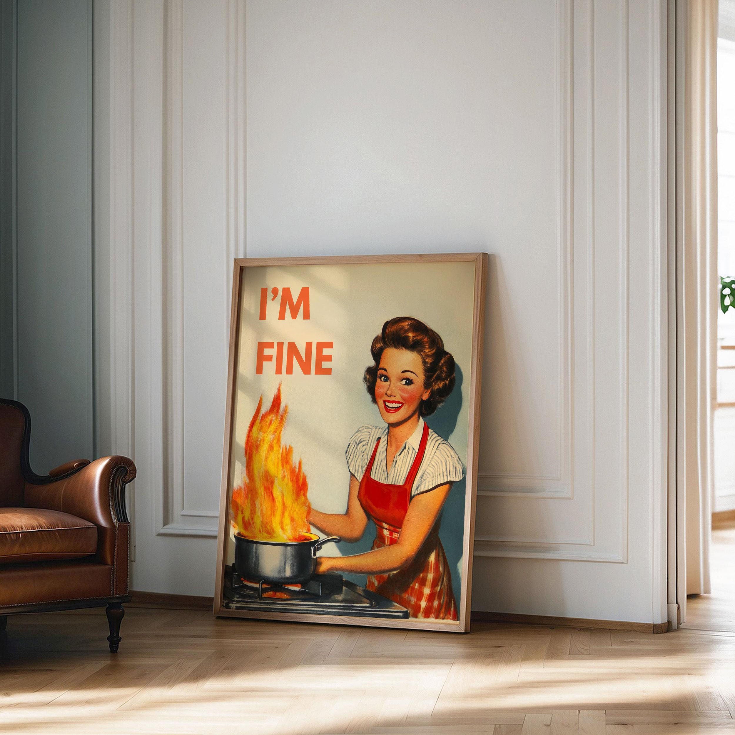 Funny Kitchen “I’m Fine” Funny Canvas, Canvas Wall Art, Kitchen Wall Decor Ideas, Wall Decor Ideas
