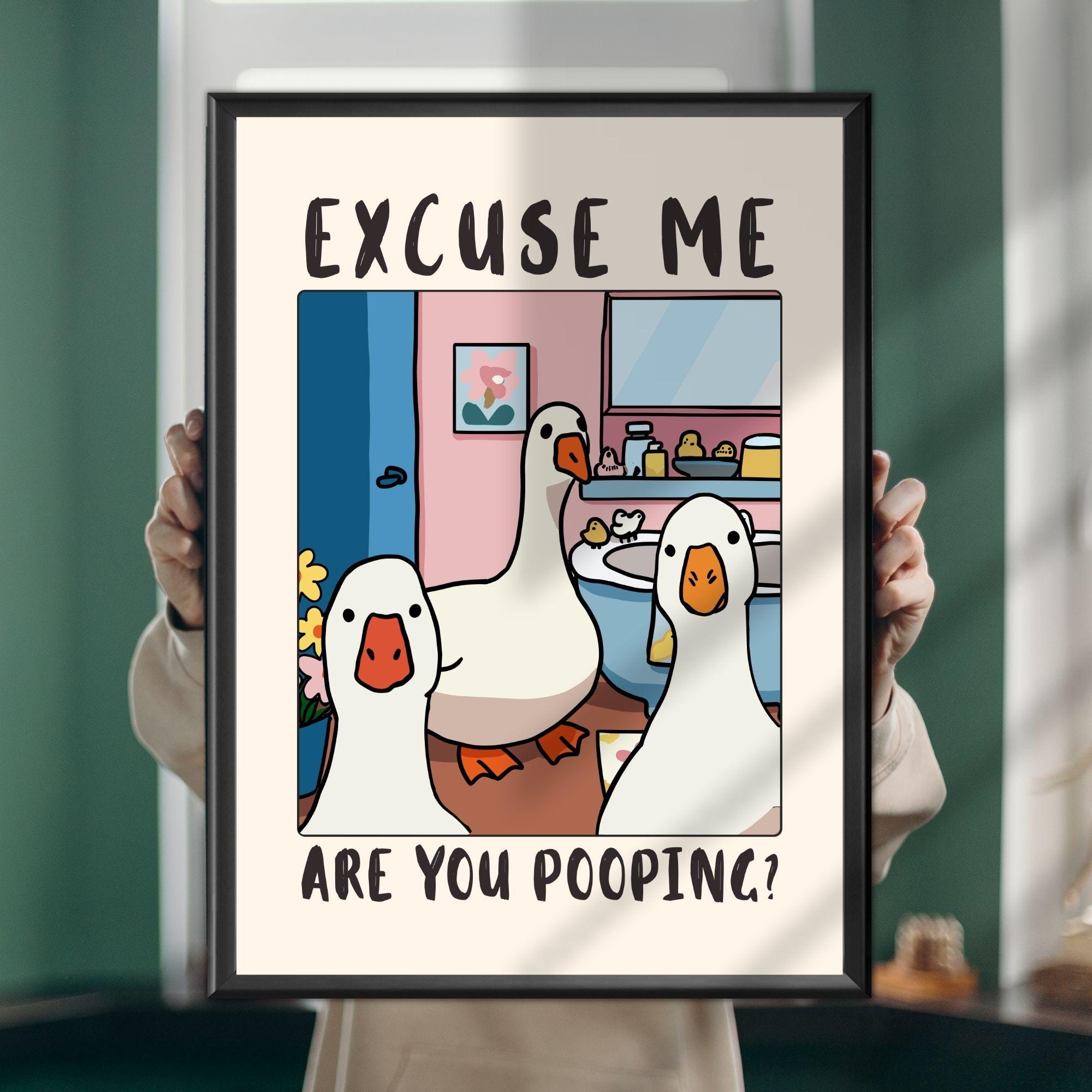 Excuse Me Are You Pooping Goose Canvas, Canvas Wall Art, Wall Decor Ideas