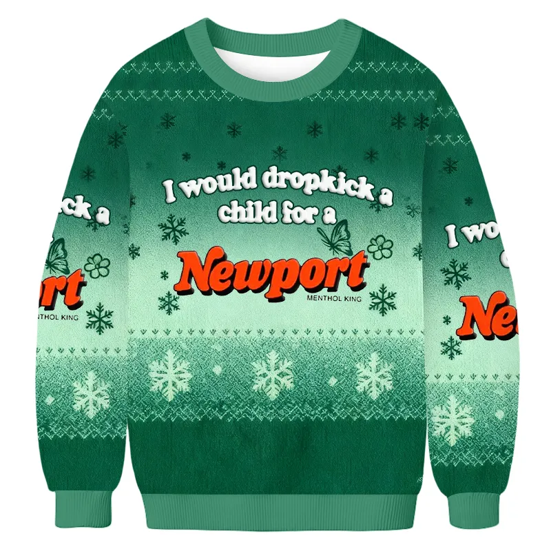 I Would Dropkick A Child For A Newport Cigarettes Ugly Sweater, Funny Christmas Ugly Sweatshirt, Xmas Ugly Sweater