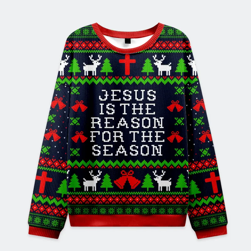 Jesus The Reason We Celebrate Funny Ugly Sweater, Ugly Xmas Sweater, Christmas Ugly Sweatshirt