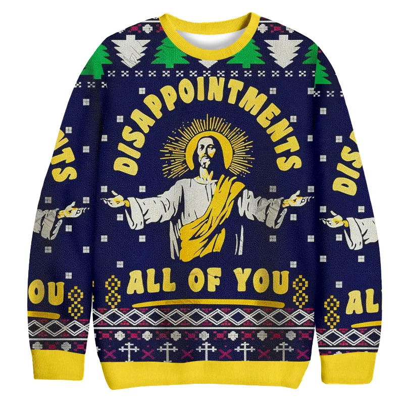 Disappointments All Of You Funny Jesus Ugly Sweater, Funny Christmas Ugly Sweatshirt, Christian Christmas Sweaters
