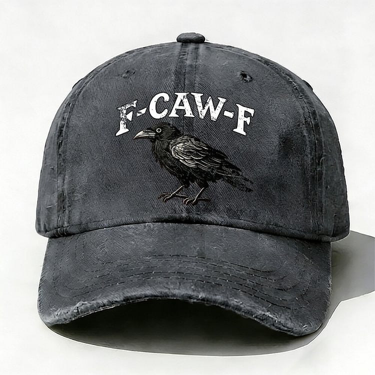 F-CAW-F Cap, Dark Humor Gift, Funny Baseball Cap
