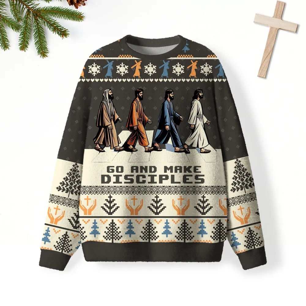 Go And Make Disciples Christian Funny Ugly Sweater, Ugly Xmas Sweater, Christmas Ugly Sweatshirt
