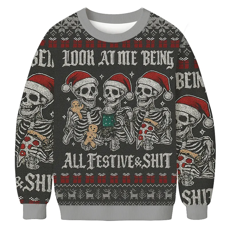 Look at Me Being Festive Skeleton Ugly Sweater, Funny Ugly Christmas Sweater, Christmas Ugly Sweatshirt