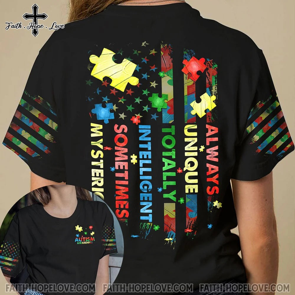 Always Unique Totally Interesting Sometimes Mysterious Shirt, Autism Awareness Shirt