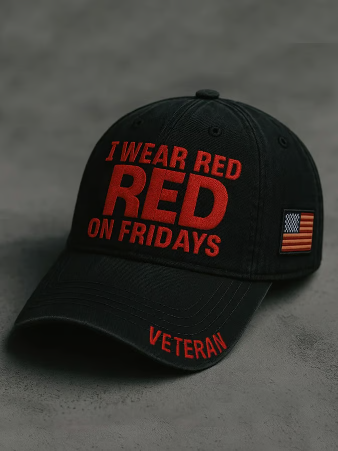 I Wear Red On Fridays Printed Casual Unisex Cap, 4th Of July 250th Anniversary Veterans Honor Patriotic Hat