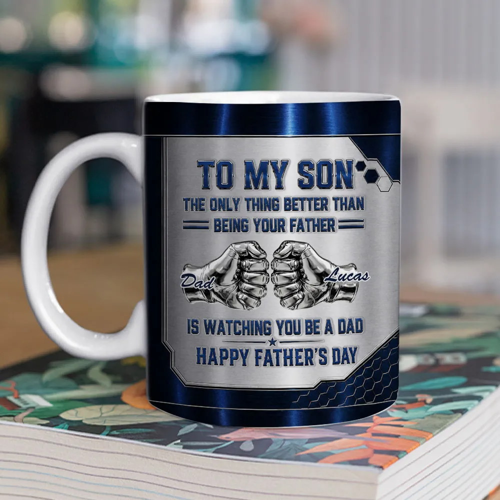 To My Son Fist Bump Father's Day Mug, Custom Father's Day Mug, Dad To Son Gift