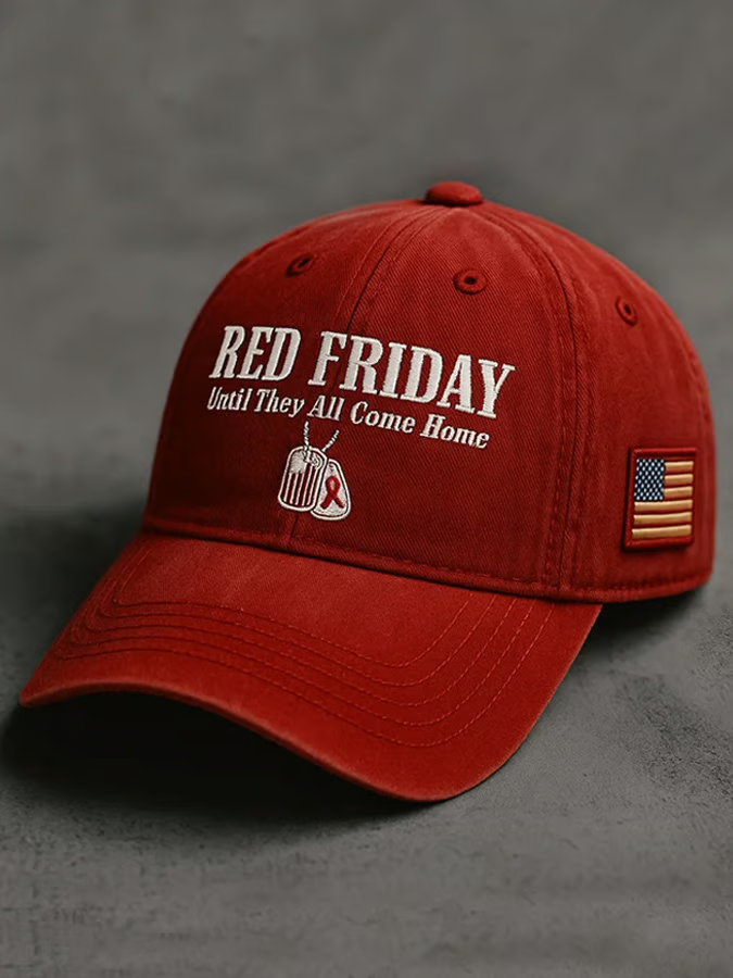 RED Friday Until They All Come Home Printed Cap, 4th Of July 250th Anniversary Veterans Honor Patriotic Hat