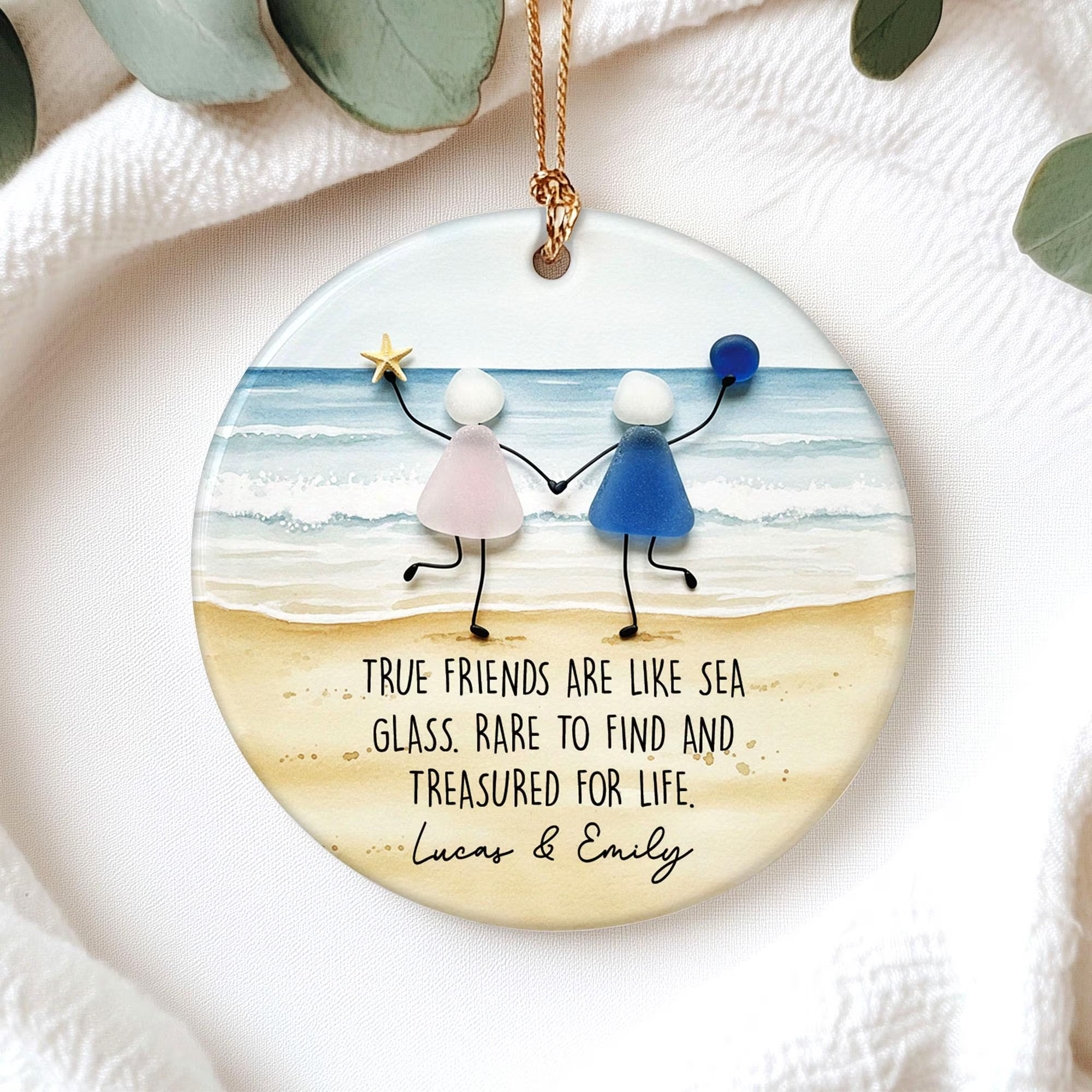 True Friends Are Like Sea Glass Round Shape Acrylic On Ceramic Xmas Ornament, Sea Glass Christmas Ceramic Ornament